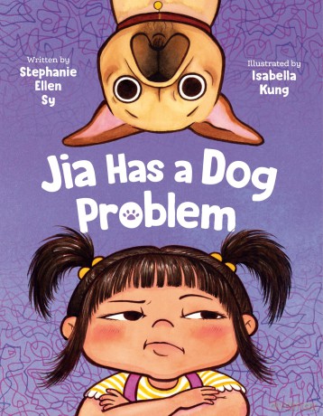 Jia Has a Dog Problem - Stephanie Ellen Sy [KSIĄŻKA]
