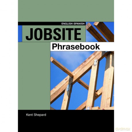 Jobsite Phrasebook English-Spanish - Shepard [KSIĄŻKA]