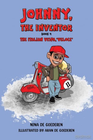 Johnny, The Inventor - Book 4: The Italian Vespa, 'Veloce' - Nina De Goederen [KSIĄŻKA]
