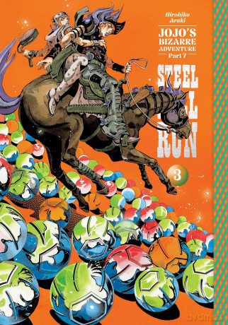 JoJo's Bizarre Adventure: Part 7--Steel Ball Run, Vol. 3: Volume 3 - Hirohiko Araki [KOMIKS]
