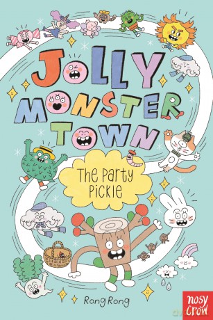 Jolly Monster Town: The Party Pickle - Rong Rong [KSIĄŻKA]