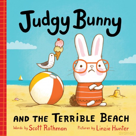 Judgy Bunny and the Terrible Beach: An Adorable and Hilarious Picture Book for Kids - Scott Rothman [KSIĄŻKA]