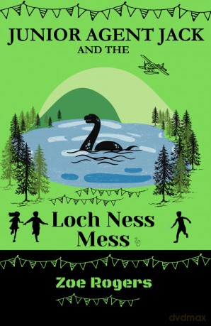 Junior Agent Jack and the Loch Ness Mess (The MI9 Missions) - Zoe Rogers [KSIĄŻKA]