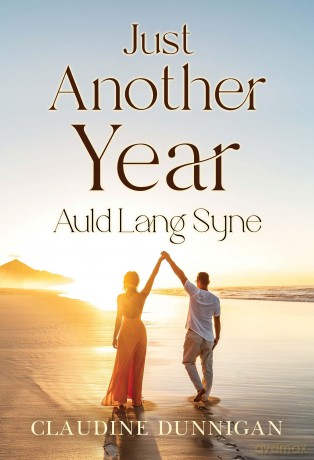 Just Another Year - Auld Lang Syne - Claudine Dunnigan [KSIĄŻKA]