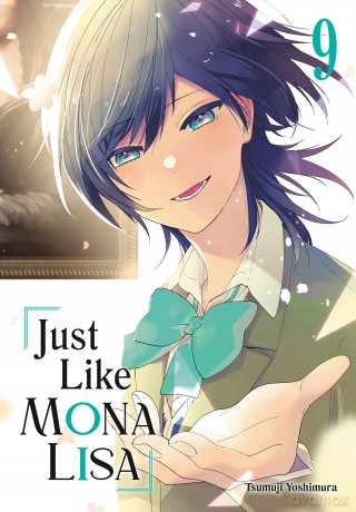 Just Like Mona Lisa 09: 9 - Tsumuji Yoshimura [KOMIKS]