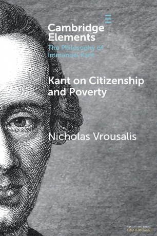 Kant on Citizenship and Poverty (Elements in the Philosophy of Immanuel Kant) - Vrousalis Nicholas [KSIĄŻKA]