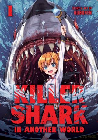 Killer Shark in Another World Vol. 1 - Kuboken [KSIĄŻKA]