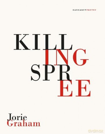 Killing Spree - Jorie Graham [KSIĄŻKA]