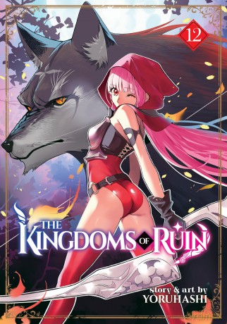 Kingdoms of Ruin Vol. 12, The - Yoruhashi [KOMIKS]