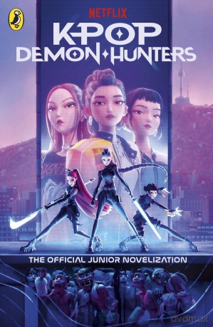 KPop Demon Hunters: The Official Junior Novelization - Yoon Jessica [KSIĄŻKA]