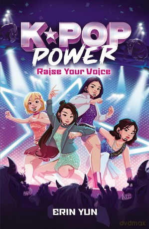 K-Pop Power: Raise Your Voice - Erin Yun [KSIĄŻKA]