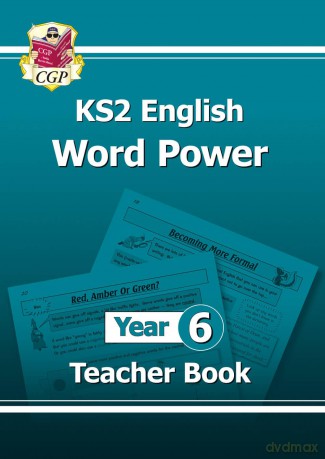 KS2 English Word Power: Year 6 Teacher Book (CGP Year 6 English) [KSIĄŻKA]