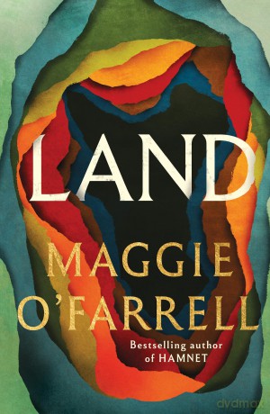 Land - Maggie O'farrell [KSIĄŻKA]