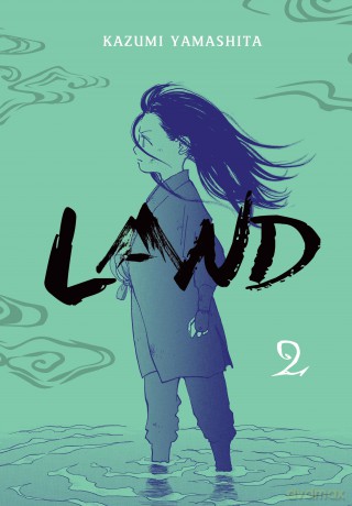 Land, Vol. 2 - Kazumi Yamashita [KOMIKS]