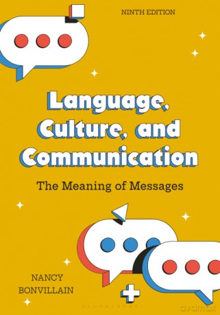 Language, Culture, and Communication: The Meaning of Messages - Nancy Bonvillain [KSIĄŻKA]
