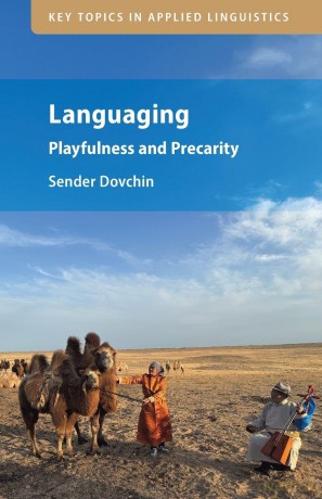 Languaging: Playfulness and Precarity (Key Topics in Applied Linguistics) - Dovchin Sender [KSIĄŻKA]