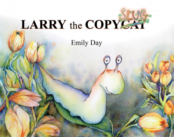 Larry the Copyslug - Emily Day [KSIĄŻKA]