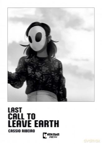 Last Call to Leave Earth - Cassio Ribeiro [KOMIKS]