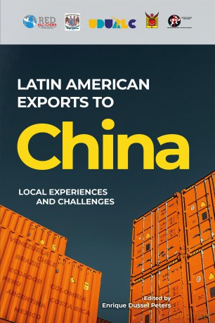 Latin American Exports to China: Local Experiences and Challenges - Enrique Peters [KSIĄŻKA]