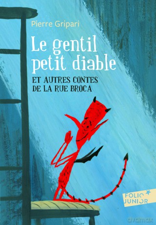 Le gentil petit diable et autres contes de la Rue Broca/Edition specia (Folio Junior): 451 - Pierre Gripari [KSIĄŻKA]
