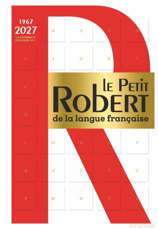 Le Petit Robert de la Langue Francaise - 2027: Does not include access to the online dictionary (Les Dictionnaires Francais) - Team Le Robert [KSIĄŻKA]