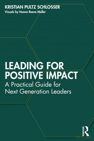 Leading for Positive Impact: A Practical Guide for Next Generation Leaders - Schlosser Kristian [KSIĄŻKA]