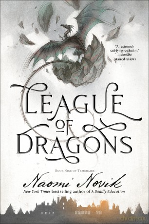 League of Dragons: Book Nine of Temeraire - Naomi Novik [KSIĄŻKA]