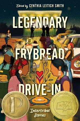 Legendary Frybread Drive-In: Intertribal Stories - Cynthia Leitch Smith [KSIĄŻKA]