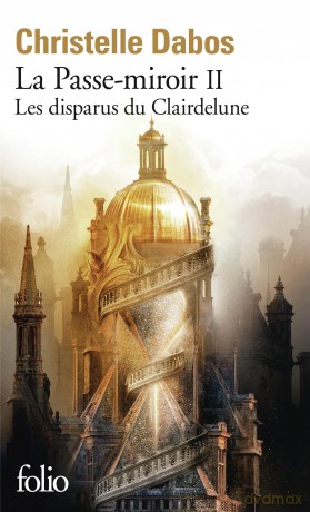 Les disparus du Clairdelune - Christelle Dabos [KSIĄŻKA]