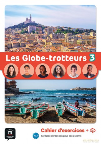 Les Globe-trotteurs 3 - Cahier d'exercices + audio MP3. A2: methode de francais - Editions Langues [KSIĄŻKA]
