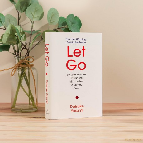 Let Go: 'A meaningful guide for living lightly and authentically' MARIE KONDO - Daisuke Yosumi [KSIĄŻKA]