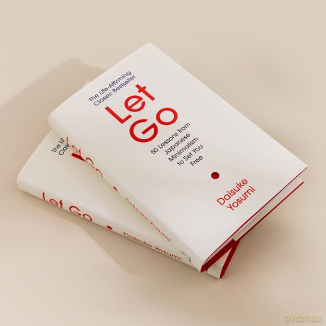 Let Go: 'A meaningful guide for living lightly and authentically' MARIE KONDO - Daisuke Yosumi [KSIĄŻKA]