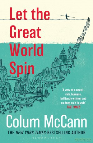 Let The Great World Spin - Mccann Colum [KSIĄŻKA]
