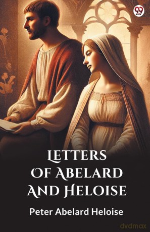 Letters Of Abelard And Heloise (Edition1) - Peter Abela Heloise [KSIĄŻKA]