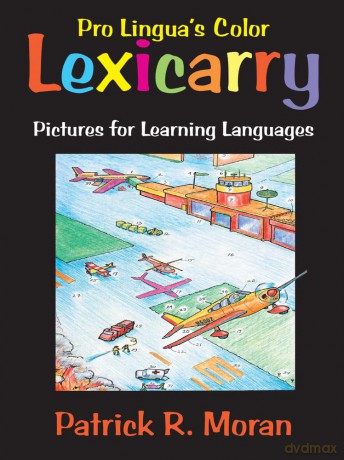 Lexicarry: Pictures for Learning Languages (Pro Lingua's Color) - Moran [KSIĄŻKA]