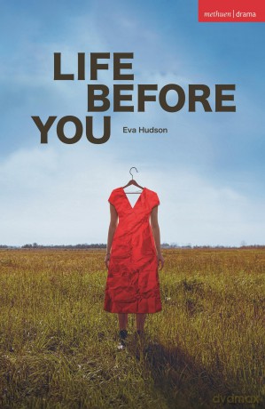 Life Before You (Modern Plays) - Eva Hudson [KSIĄŻKA]
