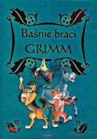Baśnie braci Grimm [KSIĄŻKA]
