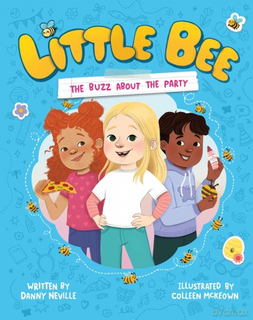Little Bee: The Buzz About the Party (Little Bee 1) [KSIĄŻKA]
