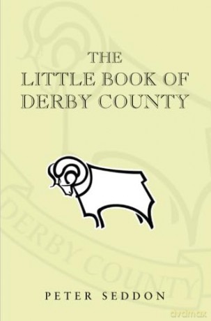 Little Book of Derby County - Seddon [KSIĄŻKA]