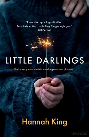 Little Darlings: The gripping psychological suspense novel that will break your heart - Hannah King [KSIĄŻKA]