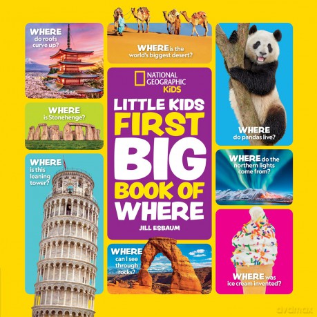 Little Kids First Big Book of Where: Fact-filled fun book about where things are (National Geographic Kids) [KSIĄŻKA]