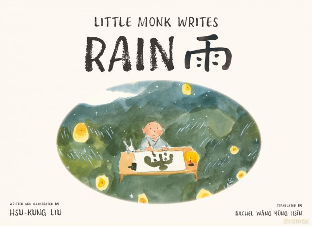 Little Monk Writes Rain - Hsu-Kung Liu [KSIĄŻKA]