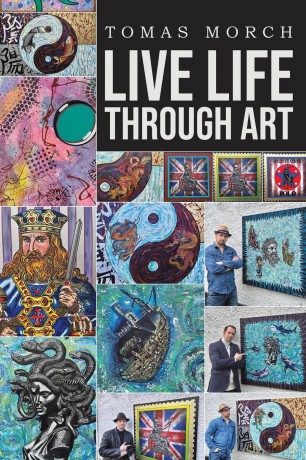 Live Life Through Art - Tomas Morch [KSIĄŻKA]