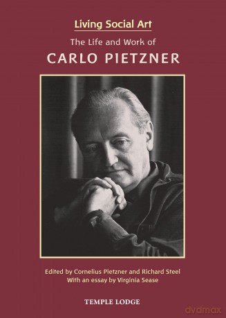 Living Social Art: The Life and Work of Carlo Pietzner - Carlo Pietzner [KSIĄŻKA]