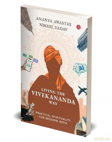 Living the Vivekananda Way: Practical Spirituality for Modern India - Ananya Awasthi [KSIĄŻKA]
