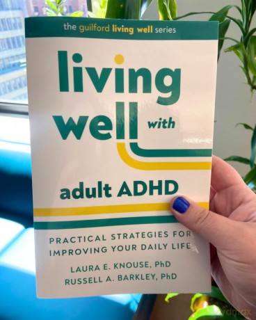 Living Well with Adult ADHD: Practical Strategies for Improving Your Daily Life (The Guilford Living Well) - Knouse Laura E. [KSIĄŻKA]