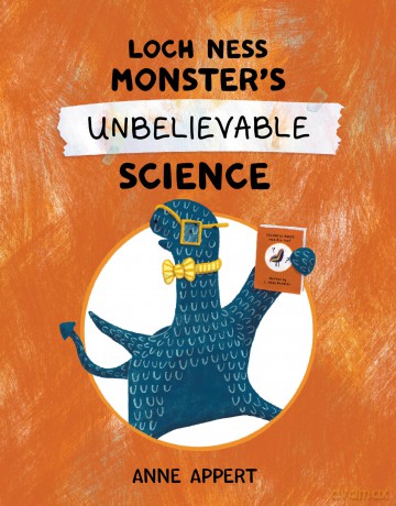 Loch Ness Monster's Unbelievable Science - Anne Appert [KSIĄŻKA]