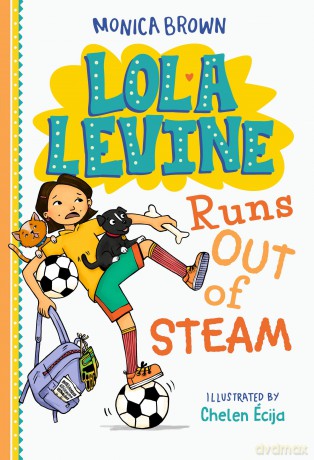 Lola Levine Runs Out of Steam: 8 - Monica Brown [KSIĄŻKA]