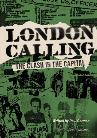 London Calling: The Clash in the Capital - Paul Gorman [KSIĄŻKA]