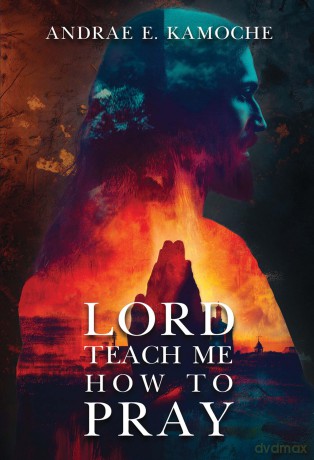 Lord, Teach Me How To Pray - Andrae Kamoche [KSIĄŻKA]